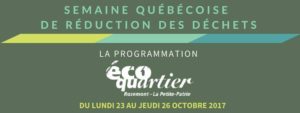 Semaine québécoise de la réduction des déchets à l’Écoquartier RPP